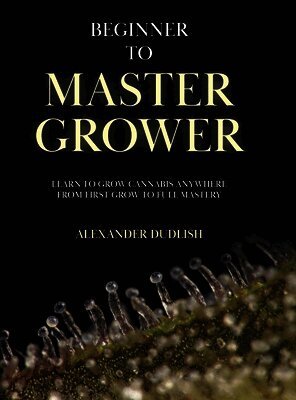 Beginner to Master Grower
