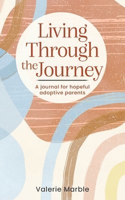 Living Through the Journey