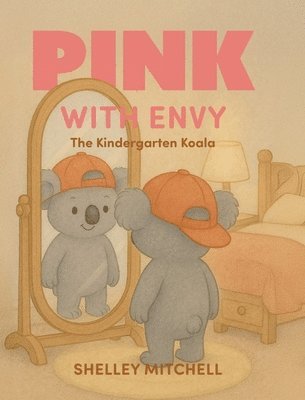 Shelley Mitchell - Pink with Envy, Inbunden. Tillgänglighet: Lägg i varukorg