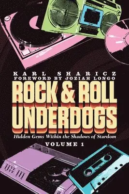 Karl Sharicz - Rock & Roll Underdogs, Häftad. Tillgänglighet: Lägg i varukorg