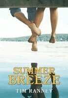 Tim Ranney - Summer Breeze, Inbunden. Tillgänglighet: Lägg i varukorg