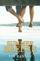 Tim Ranney - Summer Breeze, Häftad. Tillgänglighet: Lägg i varukorg