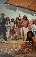 T Walter Herbert - Prophets of Democracy, Inbunden