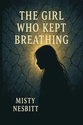 Misty Nesbitt - Girl Who Kept Breathing, Häftad. Tillgänglighet: Lägg i varukorg