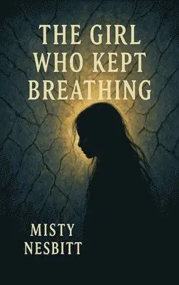 Misty Nesbitt - Girl Who Kept Breathing, Inbunden. Tillgänglighet: Lägg i varukorg