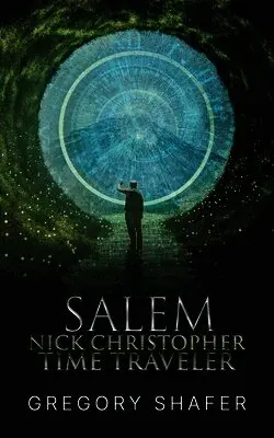 Gregory Shafer - Nick Christopher Time Traveler, Häftad. Tillgänglighet: Lägg i varukorg