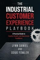 Lynn Daniel, Doug Fowler - Industrial Customer Experience Playbook, Häftad. Tillgänglighet: Lägg i varukorg
