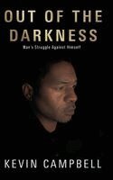 Kevin Campbell - Out of the Darkness, Inbunden