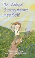 Catherine Egan - Sol Asked Grace About Her Self, Inbunden. Tillgänglighet: Lägg i varukorg