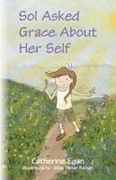 Catherine Egan - Sol Asked Grace About Her Self, Häftad. Tillgänglighet: Lägg i varukorg