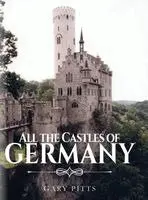 Gary Pitts - All the Castles of Germany, Inbunden. Tillgänglighet: Lägg i varukorg