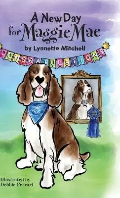 Lynnette Mitchell - New Day for Maggie Mae, Inbunden. Tillgänglighet: Lägg i varukorg