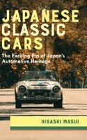 Hisashi Masui - Japanese Classic Cars, Inbunden