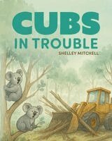 Shelley Mitchell - CUBS In Trouble, Häftad. Tillgänglighet: Lägg i varukorg