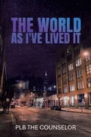 World As I've Lived It