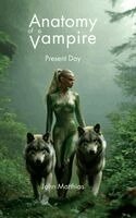 John Matthias - Anatomy of a Vampire, Inbunden. Tillgänglighet: Lägg i varukorg