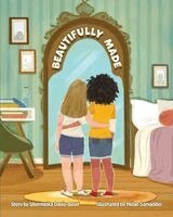 Sharmeika Davis-Boyd - Beautifully Made, Häftad. Tillgänglighet: Lägg i varukorg