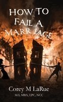 How to Fail a Marriage