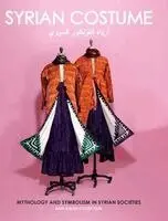 Aida Dalati - Syrian Costume, Inbunden. Tillgänglighet: Lägg i varukorg
