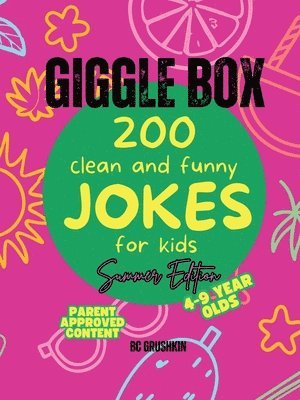 Bcg - Giggle Box: 200 Clean and Funny Jokes for Kids Ages 4-9 (Summer Edition):, Häftad