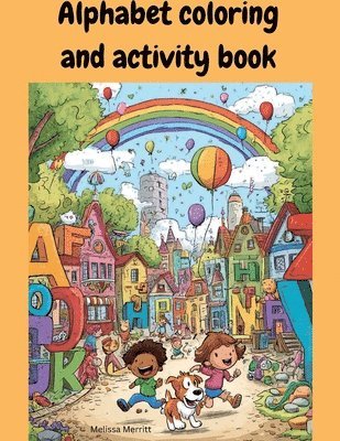 Melissa Merritt - Alphabet Coloring and Activity Book, Häftad. Tillgänglighet: Lägg i varukorg