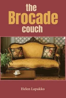 Helen Lapakko - Brocade Couch, Häftad. Tillgänglighet: Lägg i varukorg