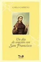 Carlo Carreto, Gerardo García Helder - día de oración con San Francisco, Häftad. Tillgänglighet: Lägg i varukorg