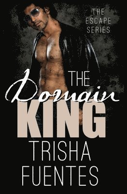 Trisha Fuentes - Domain King, Häftad