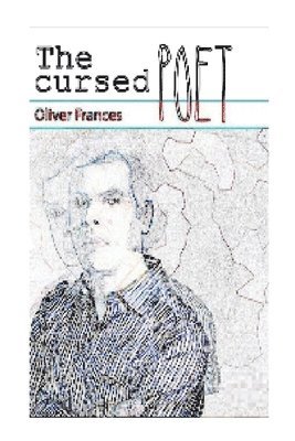 Oliver Frances - Cursed Poet, Häftad