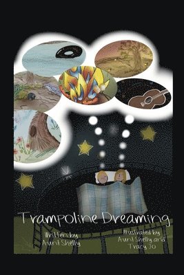 Aunt Shelly - Trampoline Dreaming, Häftad. Tillgänglighet: Lägg i varukorg
