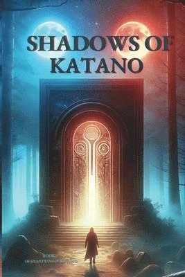 Wesley Evans, Elle Evans - Shadows of Katano, Häftad