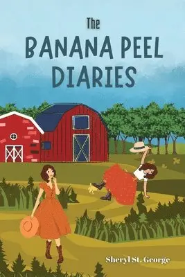 Sheryl St George - Banana Peel Diaries, Häftad. Tillgänglighet: Lägg i varukorg