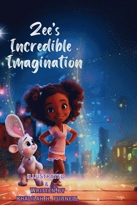 Khalilah H Purnell - Zee's Incredible Imagination, Häftad. Tillgänglighet: Lägg i varukorg