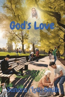 Sandra (Lott) Smith - God's Love, Häftad