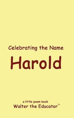 Walter the Educator - Celebrating the Name Harold, Häftad. Tillgänglighet: Lägg i varukorg