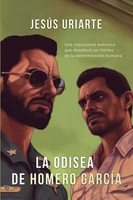 Jesus Uriarte, Esteban A Valdivia - Odisea de Homero García, Häftad