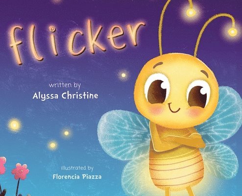 Alyssa Christine - Flicker, Inbunden. Tillgänglighet: Lägg i varukorg