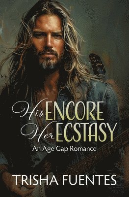 Trisha Fuentes - His Encore, Her Ecstasy, Häftad