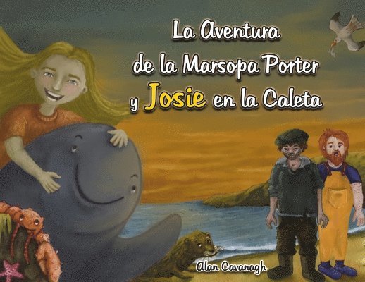 Alan Cavanagh - aventura de la marsopa Porter y Josie en la caleta, Häftad