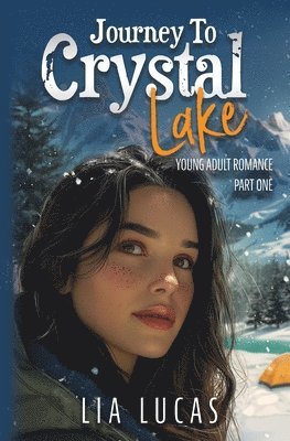 Lia Lucas - Journey to Crystal Lake - Part One, Häftad