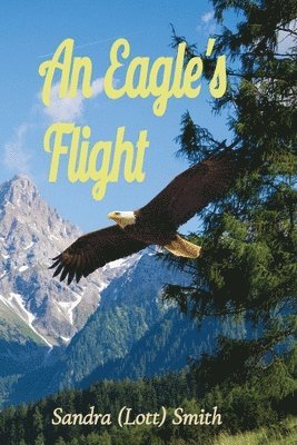 Sandra (Lott) Smith - Eagle's Flight, Häftad