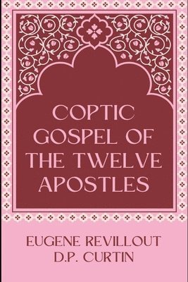 Coptic Gospel of the Twelve Apostles, Häftad