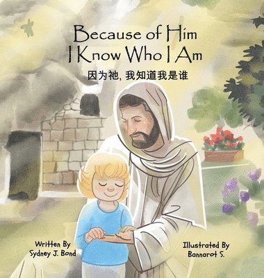 Sydney J Bond - Because of Him I Know Who I Am, Inbunden. Tillgänglighet: Lägg i varukorg