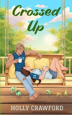 Holly Crawford - Crossed Up, Häftad. Tillgänglighet: Lägg i varukorg