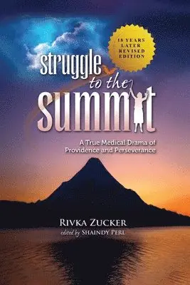Rivka Zucker - Struggle to the Summit, Häftad. Tillgänglighet: Lägg i varukorg