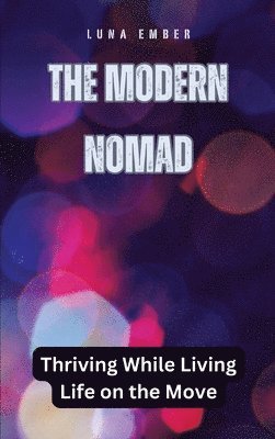 Luna Ember - Modern Nomad, Inbunden. Tillgänglighet: Lägg i varukorg