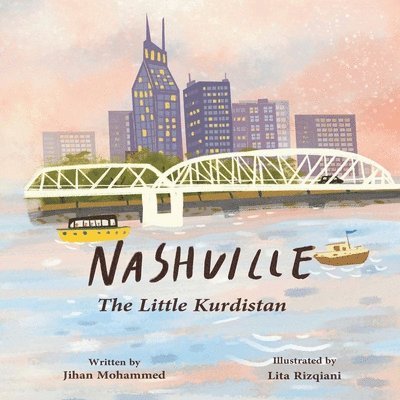 Jihan Mohammed - Nashville the Little Kurdistan, Häftad. Tillgänglighet: Tillfälligt slut
