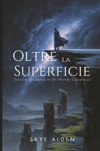 Beyond the Surface / Oltre la Superficie