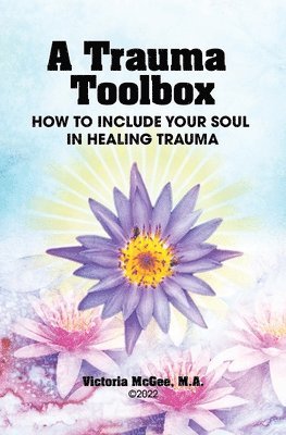 Victoria McGee - Trauma Toolbox, Häftad