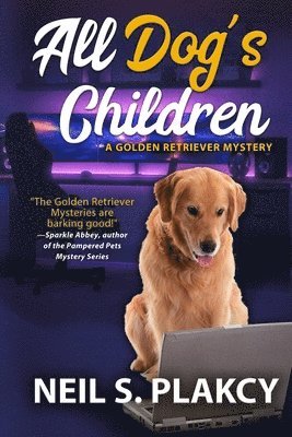 Neil S Plakcy - All Dog's Children, Häftad